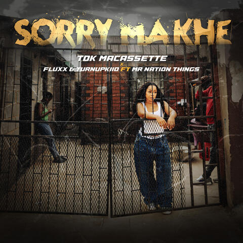 Sorry Makhe (feat. Mr Nation Thingz) album art