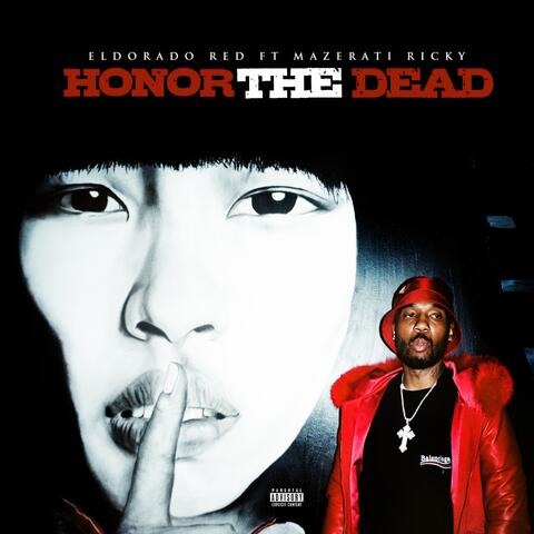 Honor The Dead (feat. Mazerati Ricky) album art
