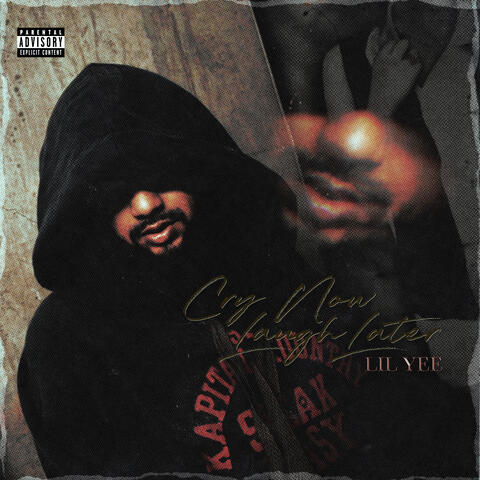 Cry Now Laugh Later album art
