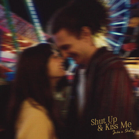 Shut Up and Kiss Me album art