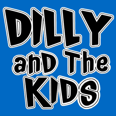 Dilly And The Kids album art