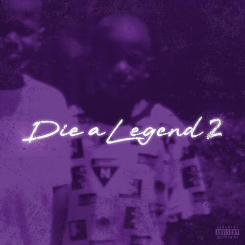 Die A Legend 2 album art