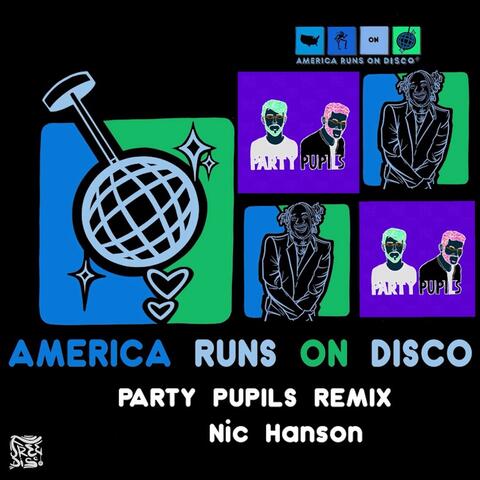 America Runs On Disco (Party Pupils Remix) album art