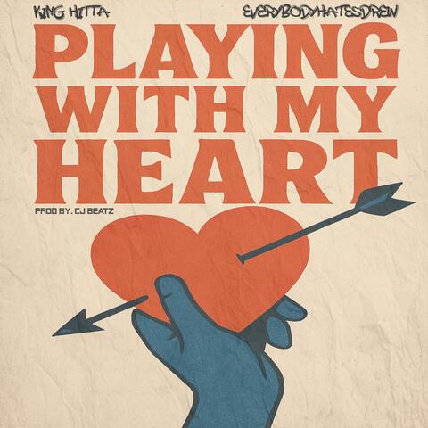 Playing With My Heart (feat. EVERYBODYHATESDREW) album art