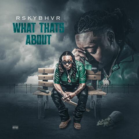 WHAT THATS ABOUT album art