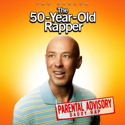 The 50 Year Old Rapper album art
