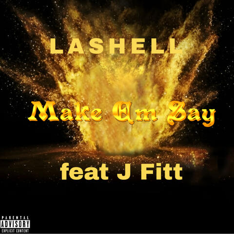Make Em Say (feat. J FITT) album art