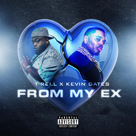 From My Ex (feat. Kevin Gates) album art