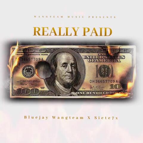 Really Paid (feat. Siete7x) album art