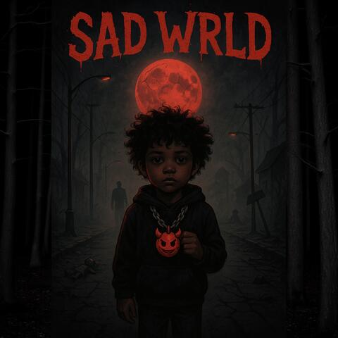 SAD WRLD album art