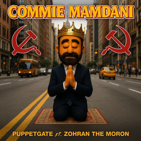 Commie Mamdani (feat. Zohran The Moron) album art