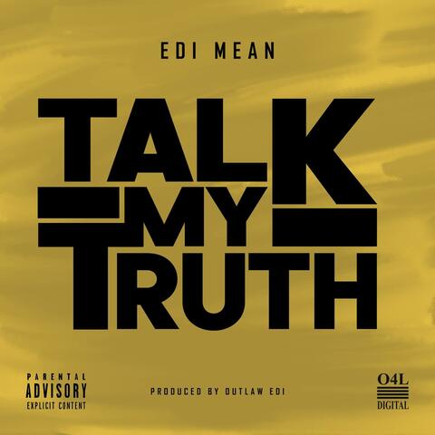 TALK MY TRUTH album art