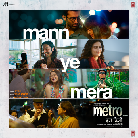 Mann Ye Mera (From "Metro ... In Dino") album art