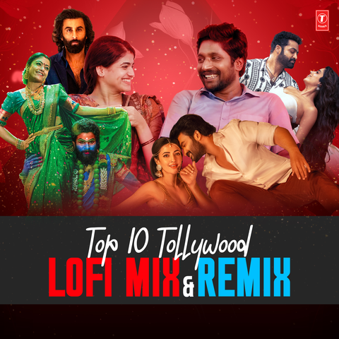 Top 10 Tollywood Lofi Mix And Remix album art
