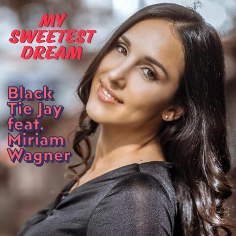 My Sweetest Dream album art