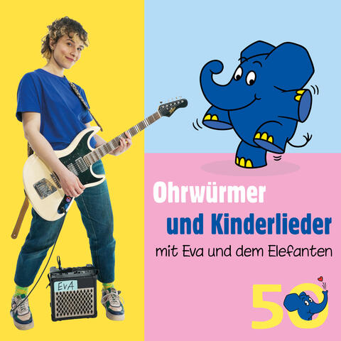 Ohrwürmer und Kinderlieder mit Eva und dem Elefanten album art