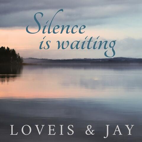 Silence Is Waiting album art