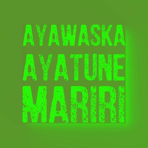 Ayawaska Ayatune Mariri album art