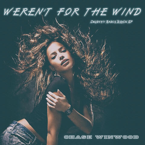Weren't for the Wind album art