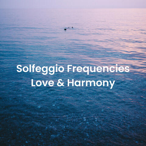 Solfeggio Frequencies Love & Harmony album art