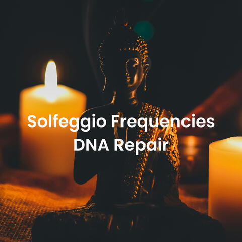 Solfeggio Frequencies Dna Repair album art