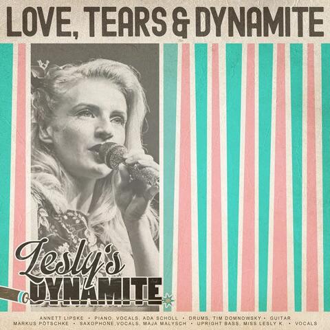 Love, Tears & Dynamite album art