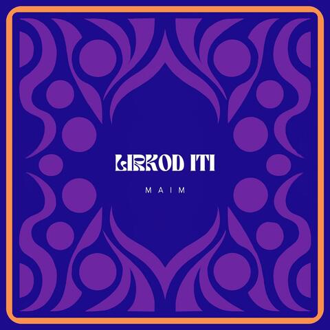 Lirkod iti album art