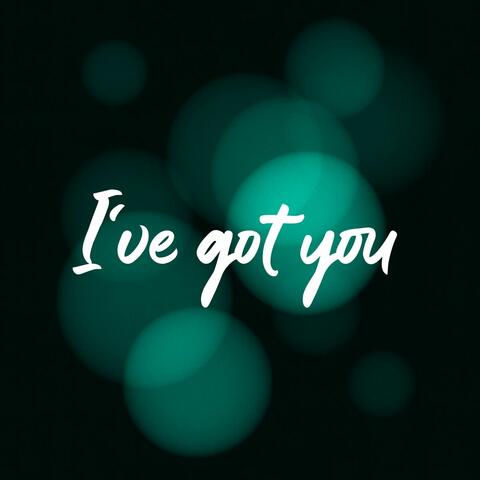 I've Got You album art