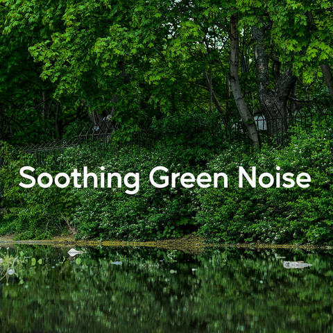 Soothing Green Noise album art