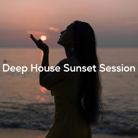 Deep House Sunset Session album art