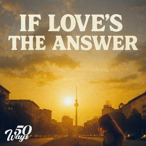If Love's the Answer album art