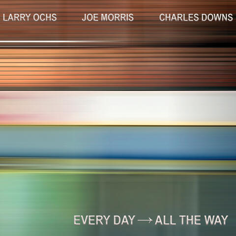 EVERY DAY → ALL THE WAY album art