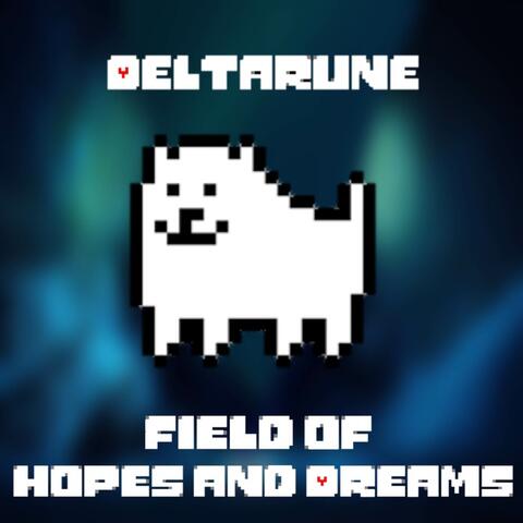 Field of Hopes and Dreams (From "Deltarune") album art