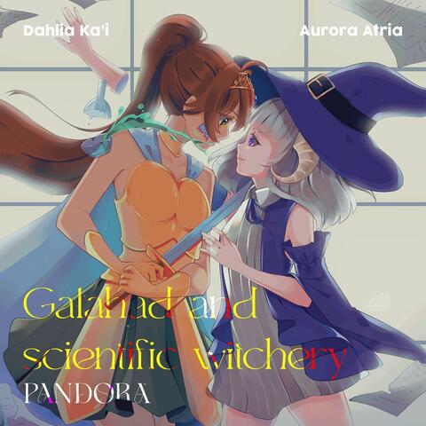 Ga1ahad and scientific witchery album art