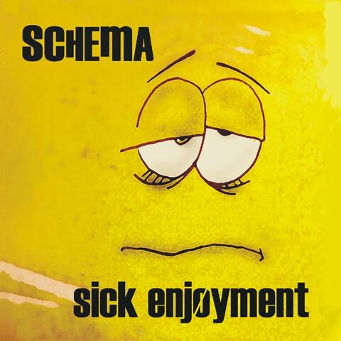 Sick Enjoyment album art
