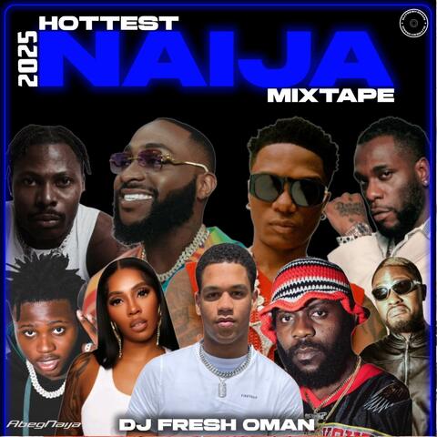Naija Hottest 2025 Mixtape album art