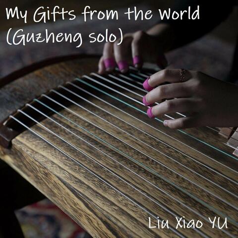 My Gifts from the World (Guzheng solo) album art