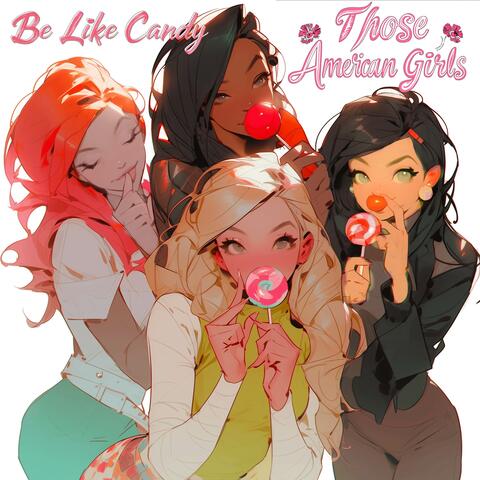 Be Like Candy album art