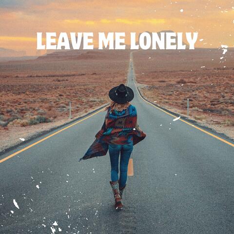 Leave Me Lonely album art