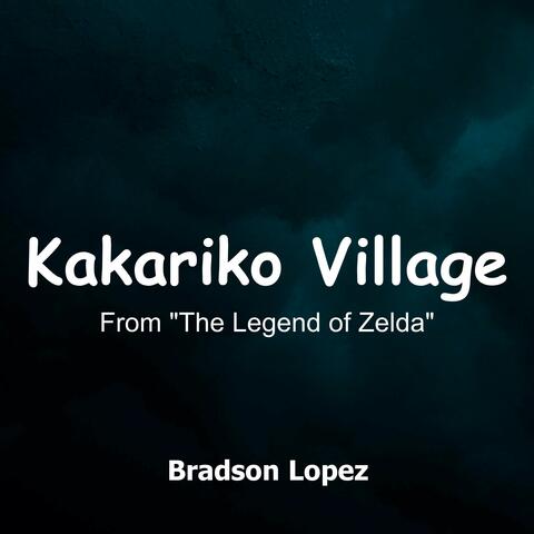 Kakariko Village (From "The Legend of Zelda") album art