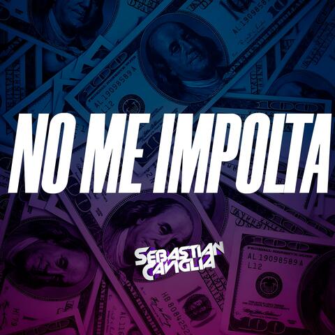 NO ME IMPOLTA album art