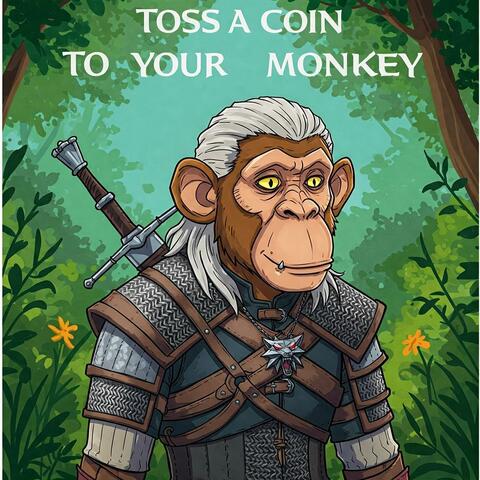 Toss a coin to your monkey album art
