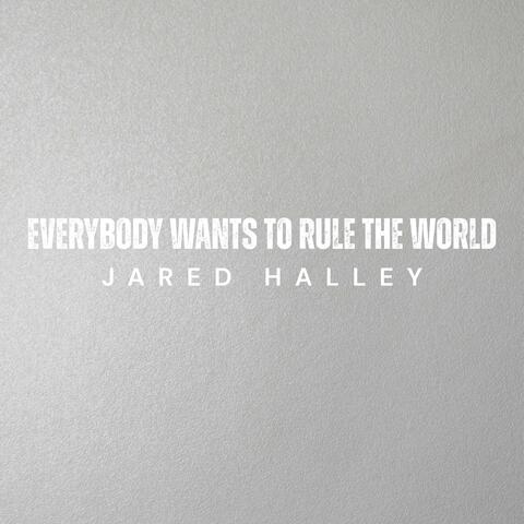Everybody Wants to Rule the World album art