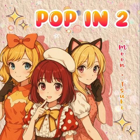 Pop in 2 (From "Oshi no Ko") album art