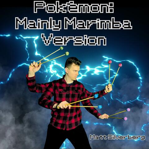 Pokémon: Mainly Marimba Version album art