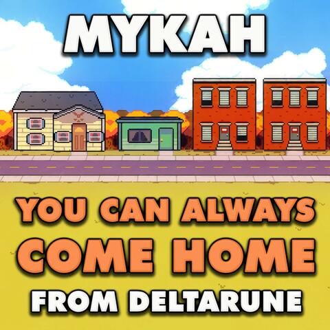 You Can Always Come Home (From "Deltarune") album art
