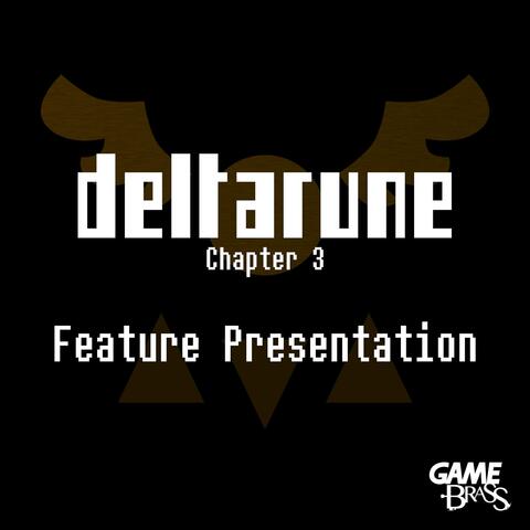 Feature Presentation (from "Deltarune Chapter 3") album art