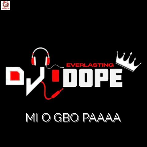 Mi O Gbo Paaaa album art