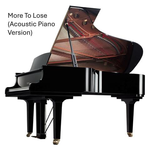 More To Lose (Acoustic Piano Version) album art