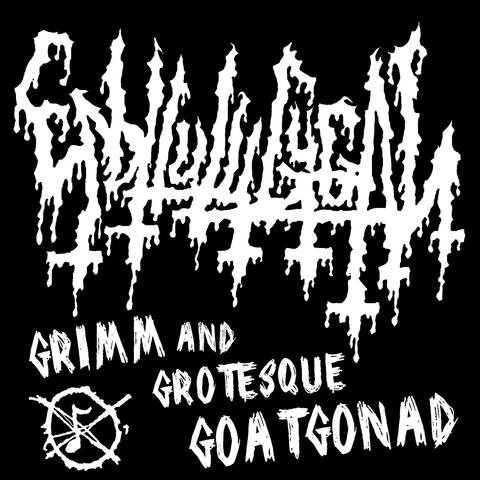 Grimm and Grotesque Goatgonad album art